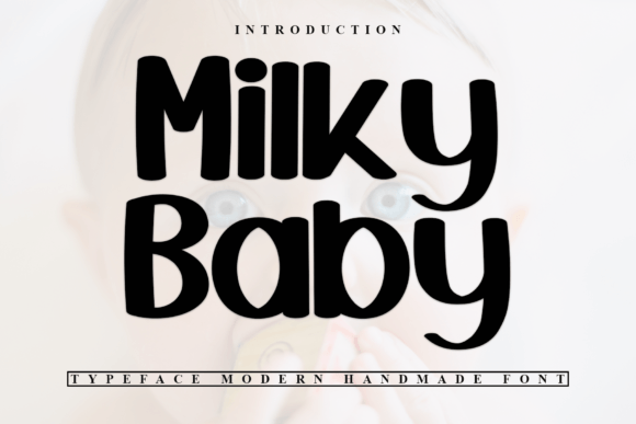 Milky Baby: A Sweet Handwritten Font for Small Business Branding
