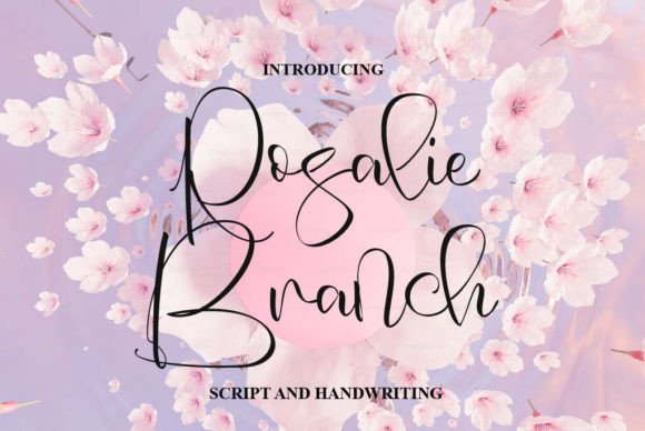 Rosalie Branch: A Charming Script Font for Marketers
