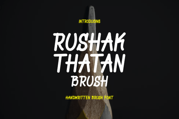 Rushak Thatan: A Natural Handwritten Font for Creative Designs
