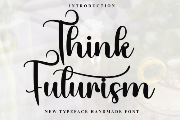 Think Futurism: A Stylish Script Font for Elegant Branding and Digital Campaigns